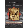 Baseball in Colorado Springs