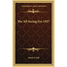 The All Seeing Eye 1927