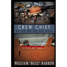 CREW CHIEF, "be he ne'er so vile"