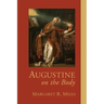 Augustine on the Body