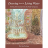 Drawing from the Living Water: A Daily Devotional from the Holy Scriptures
