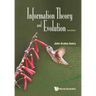 Information Theory and Evolution (2nd Edition)