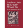 Southeast Asia in the Early Modern Era: Female Characters, Male Playwrights, and the Modern Stage