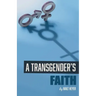 A Transgender's Faith