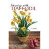 Dancing with Daffodil