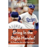 Bring in the Right-Hander!: My Twenty-Two Years in the Major Leagues