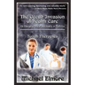 The Occult Invasion of Health Care: the Changing Face of Spirituality in Medicine