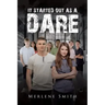 It Started out as a Dare
