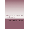 Practical Vocabulary for Lawyers: English-Spanish Legal Glossary