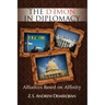 The Demon in Diplomacy