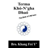 Terma Khó-N'gha Dhaó: The Book of ONEness