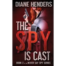 The Spy Is Cast
