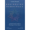Rekindling Democracy
