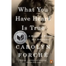 What You Have Heard Is True: A Memoir of Witness and Resistance