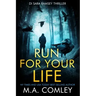 Run For Your Life