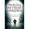 Marketing and Project Management