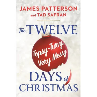 The Twelve Topsy-Turvy, Very Messy Days of Christmas