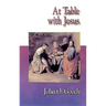 Jesus Collection at Table with Jesus