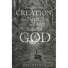 Insights into Creation, the Nephilim and the Sons of God