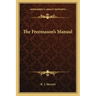 The Freemason's Manual
