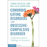 Comorbid Eating Disorders and Obsessive-Compulsive Disorder