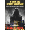 A Dark And Stormy Nightmare