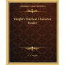 Vaught's Practical Character Reader