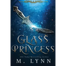 Glass Princess