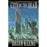 City of the Dead: Author's Preferred Edition
