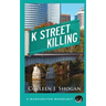 K Street Killing