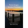 Poetic Images: Martha's Vineyard
