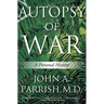 Autopsy of War