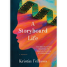 A Storyboard Life: From $20 to Two Hundred Documentary Film Adventures, The Journey of a Creative Person