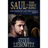Saul First King Book Two The Covenant and The Scrolls