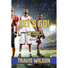 Let's Go! Weekly Devotions for Godly Competition in the Game of Life