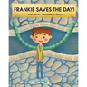 Frankie Saves The Day