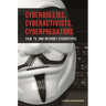 Cyberbullies, Cyberactivists, Cyberpredators: Film, Tv, and Internet Stereotypes