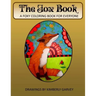The Fox Book: A Foxy Coloring Book for Everyone