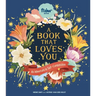 A Book That Loves You: An Adventure in Self-Compassion