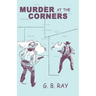 Murder At The Corners