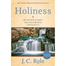 Holiness: For the Will of God Is Your Sanctification - 1 Thessalonians 4:3