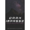 Dark Impasse: A Collection of Short Stories