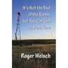 It's Not the End of the Earth, But You Can See It from Here