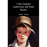 Tom Sawyer Collection: All Four Books
