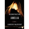 Reconstructing Amelia