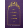 The Ancient Faith Psalter Large Print Edition
