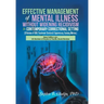 Effective Management of Mental Illness Without Widening Recidivism in Contemporary Correctional Setting: (A Review of Idoc Treatment Centers& Supervis