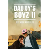 Daddy's Boyz 2