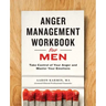 Anger Management Workbook for Men: Take Control of Your Anger and Master Your Emotions