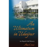 An Ultimatum in Udaipur: An Elspeth Duff Mystery
